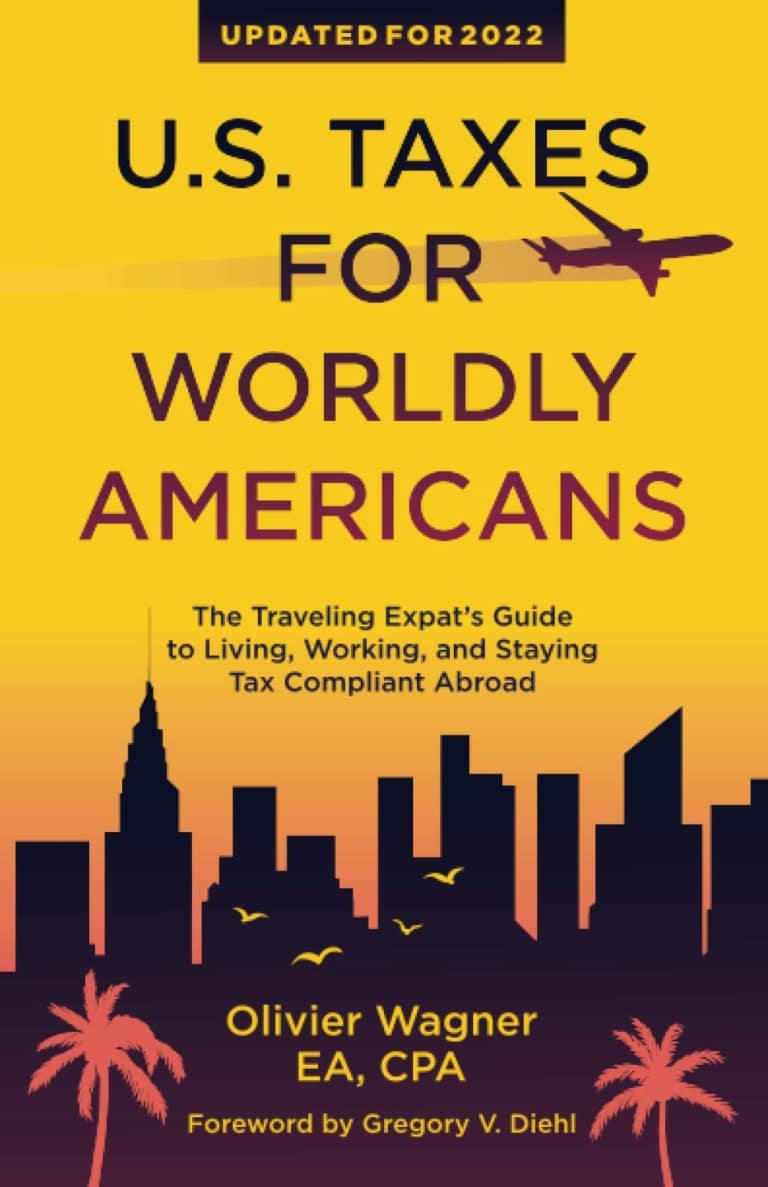 Book cover of "U.S. Taxes for Worldly Americans" by Olivier Wagner.